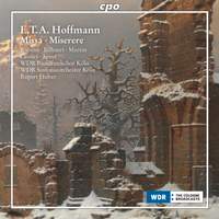 ETA Hoffmann: Missa in D Minor & Miserere