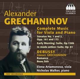 Grechaninov: Complete Music for Viola and Piano