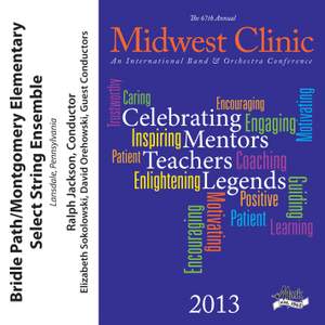 2013 Midwest Clinic: Bridle Path/Montgomery Elementary Select String Ensemble