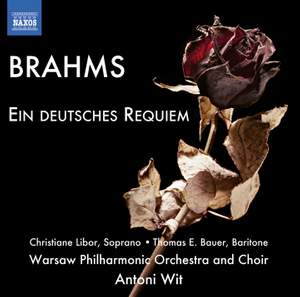 Brahms: Ein Deutsches Requiem, Op. 45