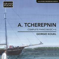 Tcherepnin: Complete Piano Music Volume 6
