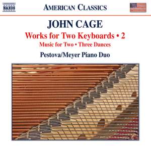 Cage: Works for Two Keyboards, Vol. 2