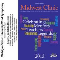 2013 Midwest Clinic: Michigan State University Wind Symphony