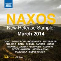 Naxos March 2014 New Release Sampler