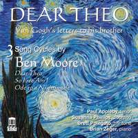 Dear Theo: 3 Song Cycles by Ben Moore