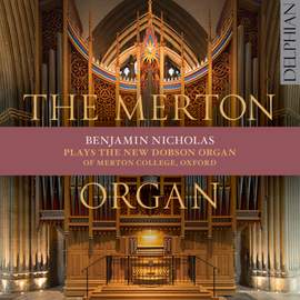 Benjamin Nicholas: The Merton Organ