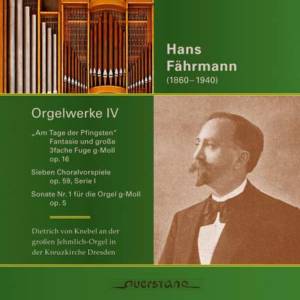 Fahrmann: Orgelwerke IV