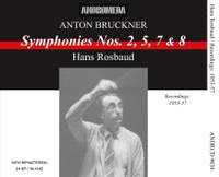 Bruckner: Symphonies Nos, 2, 5, 7 & 8
