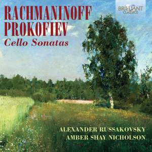 Rachmaninoff & Prokofiev: Cello Sonatas