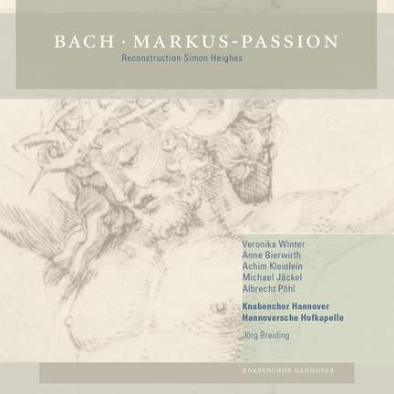 Bach, J S: St Mark Passion, BWV247