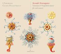 Seconde Stravaganze: Venetian & Neapolitan music for viol consort