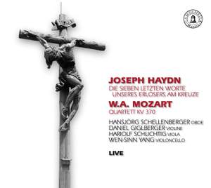 Haydn: Seven Last Words & Mozart: Oboe Quartet