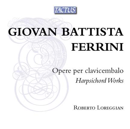 Ferrini, G B: Opere per Clavicembalo