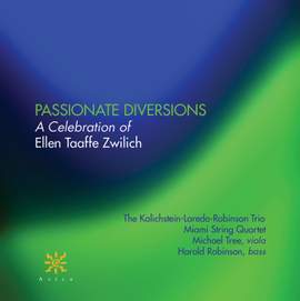 Passionate Diversions: A Celebration of Ellen Taaffe Zwilich