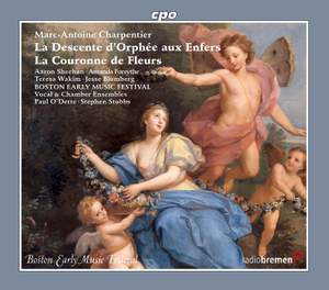 Charpentier: La couronne de fleurs & La descente d'Orphée aux enfers