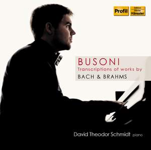 Busoni: Transcriptions of Works by Bach & Brahms Product Image