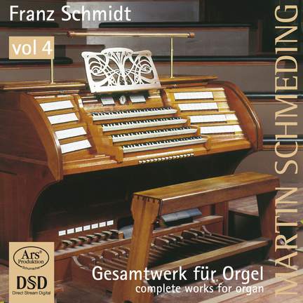 Schmidt: Works for Organ, Vol. 4