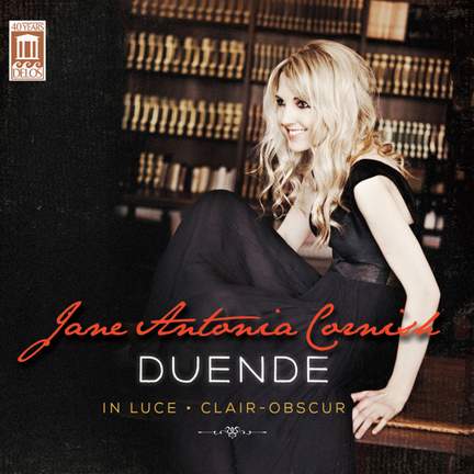 Jane Antonia Cornish: Duende, In Luce & Clair-Obscur