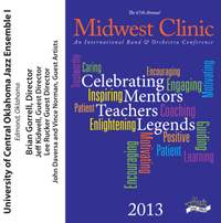 2013 Midwest Clinic: University of Central Oklahoma Jazz Ensemble I