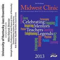 2013 Midwest Clinic: University of Kentucky Jazz Ensemble