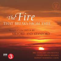 The Fire that Breaks from Thee