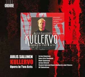 Sallinen: Kullervo - Opera in Two Acts Product Image