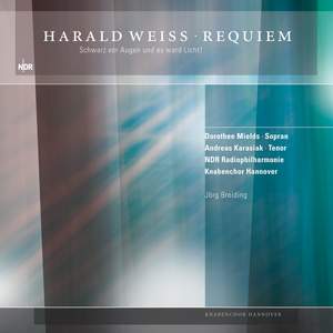 Weiss, H: Requiem, 'Schwarz vor Augen und es ward Licht!'