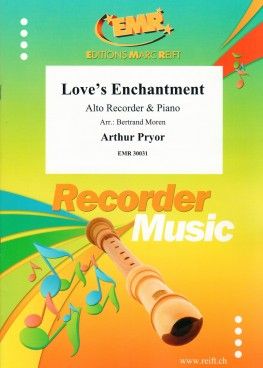 Arthur Pryor: Love's Enchantment