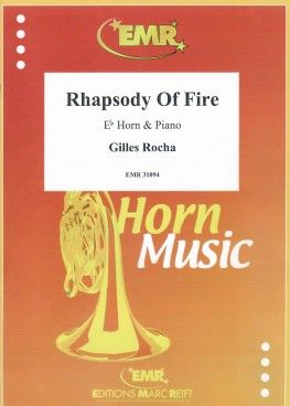 Gilles Rocha: Rhapsody Of Fire