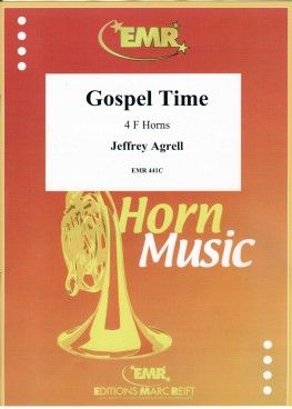 Jeffrey Agrell: Gospel Time