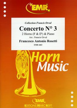 Franz Anton Rösler Rosetti: Concerto N° 3