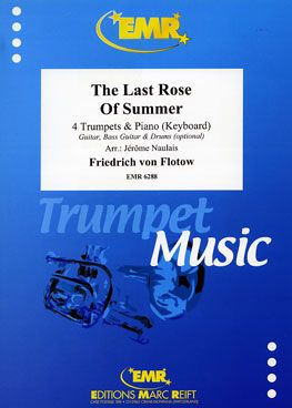 Friedrich von Flotow: The Last Rose Of Summer