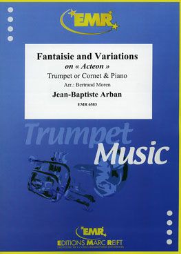 Jean-Baptiste Arban: Fantaisie and Variations