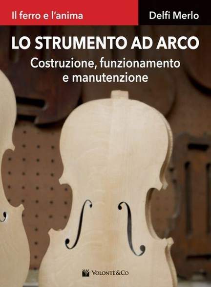 Lo Strumento ad Arco