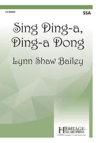 Lynn Shaw Bailey: Sing Ding-a Ding-a Dong