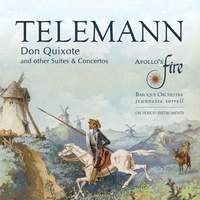 Telemann: Don Quixote And Other Suites & Concertos