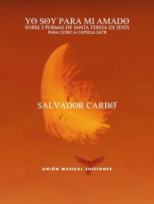 Salvador Carbó: Yo Soy Para Mi Amado