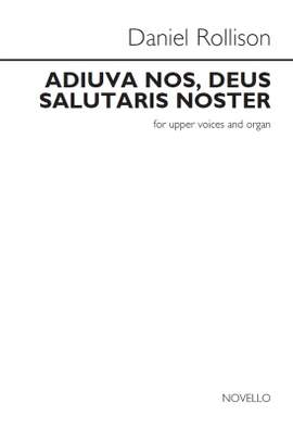 Daniel Rollison: Audiva Nos, Deus Salutaris Noster