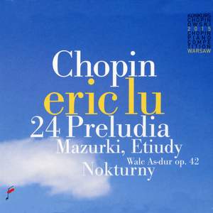 Eric Lu plays Chopin Preludes & Mazurkas