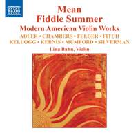 Mean Fiddle Summer: Modern American Violin Works