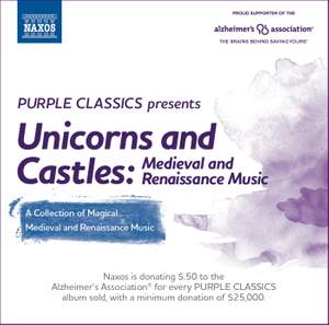 Purple Classics Presents: Unicorns & Castles – Medieval & Renaissance Music
