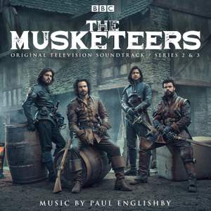 The Musketeers - Series 2 & 3 (Original Television Soundtrack)