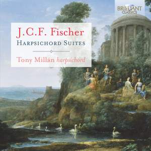 J.C.F. Fischer: Harpsichord Suites