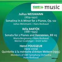 Weismann, Bartók & Pousseur: Chamber Works
