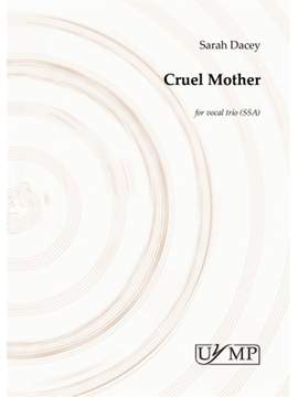 Sarah Dacey: Cruel Mother