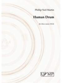 Phillip Neil Martin: Human Drum