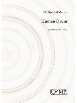 Phillip Neil Martin: Human Drum