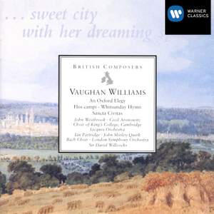 Vaughan Williams: An Oxford Elegy etc