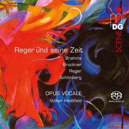 Reger And His Contemporaries Brahms, Bruckner & Schönberg