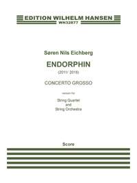 Søren Nils Eichberg: Endorphin - Concerto Grosso